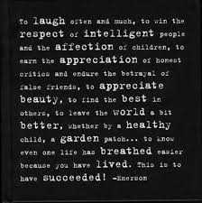 Define Success He Forgot To Mention Experiencing The Feeling Of Being In Love Emerson Quotes Inspirational Quotes Cool Words