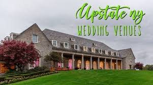 upstate ny wedding and reception venues