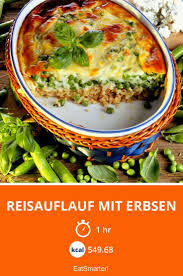 Reisauflauf Mit Erbsen Rezept Reisauflauf Rezepte Erbsen
