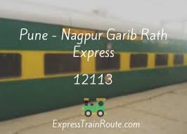 Pune Nagpur Garib Rath Express 12113 Route Schedule