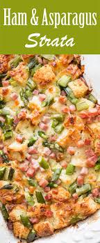 Ham And Asparagus Strata Recipe Simplyrecipes Com Recipe Strata Recipes Asparagus Strata Asparagus Recipe