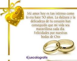 En estas bodas de oro que festejamos. Frases Para Las Bodas De Oro Bodas De Oro Frases De Boda Aniversario De Bodas