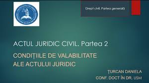 A j produce efecte între parti, dar ele nu pot invoca drepturile izvorâte din a j în fata tertilor. Conf Univ Dr Daniela Turcan Actul Juridic Civil Conditiile De Validitate Md Youtube