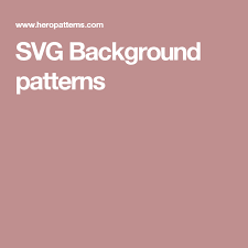 Svg Background Patterns Background Patterns Pattern Web Design Resources