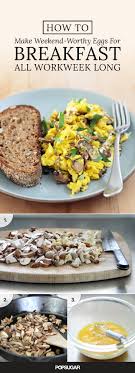How To Make Weekend Worthy Eggs For Breakfast All Workweek Long Recipe Healthy Breakfast Food Recipes