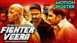 Fighter Veera 2019 Full Hindi Dubbed Movie Online Newscr Hd Print Download Movierulz