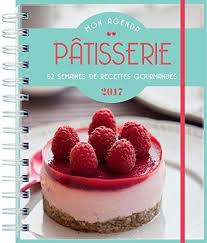Titre De Livre Mon Agenda Patisserie 2017 Telechargez Ou Lisez Le Livre Mon Agenda Patisserie 2017 De Author Au Format Pdf Pdf Gratuit Telechargement Gratuit
