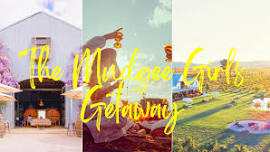 The Mudgee Girls Getaway