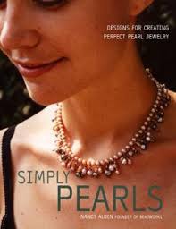 Simply Pearls: Designs for Creating Perfect Pearl Jewelry [Book]