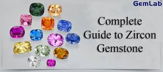 Zircon is the stone of the deceased destined for mummification, hence eternity. Complete Guide To Zircon Gemstone