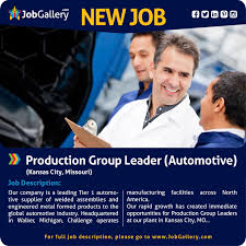 Seeking A Production Group Leader Automotive Kansas City Mo Jobs Jobopening Automotive Automotiveindustry Job Posting Kansas City Job Opening