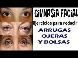 Reducir Ojeras Bolsas Y Arrugas En Poco Tiempo Ejercicios De Gimnasia Facial Reducir Ojeras Ejercicios Faciales Reducir Las Bolsas De Los Ojos