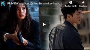 Dibintangi lee seung gi dan bae suzy, vagabond menjadi drama yang dinantikan season duanya oleh penggemar. Penayangan Vagabond Drama Korea Terbaru Bae Suzy Dan Lee Seung Gi Diundur 2 Kali Ini Alasannya Pos Kupang Com