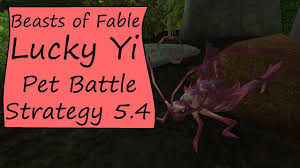 Beasts of fable is a quest to defeat all of these creatures in a pet battle. Lucky Yi Beasts Of Fable Pet Battle Guide 5 4 Youtube