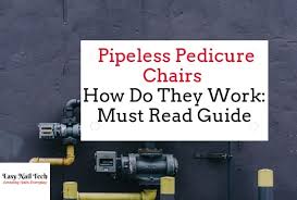 Pipeless Pedicure Chairs What Are They How Do They Work Easy Nail Tech