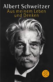 Schweitzer's first language was the alsatian dialect of german. Aus Meinem Leben Und Denken Schweitzer Albert Amazon De Bucher