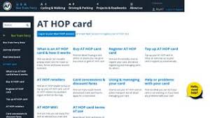 At hop card is a reusable prepay smart card for travel on trains, ferries and buses around auckland. 2