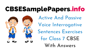 Can, may, should, must, might etc. Active And Passive Voice Interrogative Sentences Exercises With Answers Class 7 Cbse