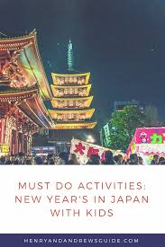 New Year S Activities In Japan With Kids Japan With Kids Japan San Francisco With Kids