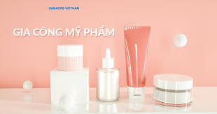 Vì Sao Nên Lựa Chọn Gia Công Mỹ Phẩm? - Hanacos Vietnam