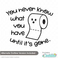 Download Never Know What You Have Free Svg File For Silhouette Cricut