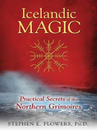 Restoring the indo european religion red ice. Read Icelandic Magic Online By Stephen E Flowers Books