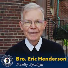 Faculty Spotlight: Meet Brother Eric Henderson