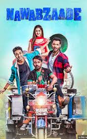 Nawabzade 27 Jul 18 Starring Raghav Juyal Dharmesh Yelande Full Movies Download Movies To Watch Online Hindi Movies
