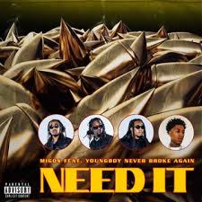 Maybe you would like to learn more about one of these? Need It Migos Song Wikipedia
