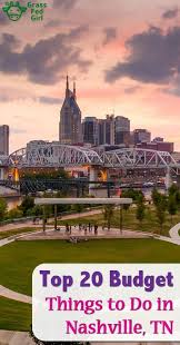 Top 20 Budget Or Free Things To Do In Nashville Tn Nashville Trip Nashville Vacation Tennessee Vacation
