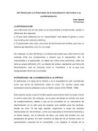 El patriarcado en cuando el que manda o el que dirige un grupo,una sociedad o un casa es el hombre. Del Patriarcado A La Paternidad Hombre Masculinidad