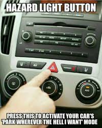 The Funniest Corner Of The Internet Hazard Lights Car Guy Memes Funny Car Memes