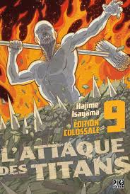 Colossal edition 6 is an oversized collection of vols. Manga Spoilers French Colossal Edition 9 Cover Shingekinokyojin