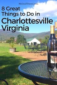 8 Great Things To Do In Charlottesville Virginia Charlottesville Virginia Virginia Travel Virginia Usa