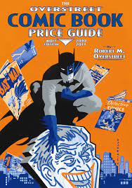 Overstreet Comic Book Price Guide Volume 40: v. 40 (The Overstreet Comic  Book Price Guide): Amazon.co.uk: Overstreet, Robert M., Various:  9781603601207: Books