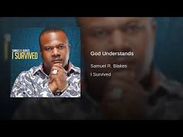 GOD UNDERSTANDS!