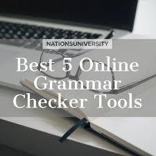 Best 5 Online Grammar Checker Tools Nationsu Nationsu