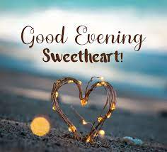 Make your more private moments romantic. 100 Good Evening Messages Wishes Quotes Wishesmsg