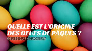 L'œuf de pâques est une gourmandise recouverte de papier coloré et scintillant. D Ou Vient La Coutume Des Oeufs De Paques Eglise Catholique En France