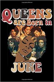 If today is your birthday, this is the year ahead forecast (2021 to 2022). Queens Are Born In June 6 X 9 Birthday Gift Journal Notebook 125 Pages For Black Queens That Are Born In June Gemini Cancer Zodiac Melanin Poppin For Mom Sister Or