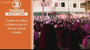 Miami beach, fl weather conditionsstar_ratehome. Miami Beach Declares 8 P M Curfew During Spring Break Wtsp Com