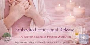 Sacred Embodied Emotional Release - Sound & Emotional Restoration