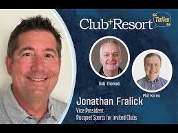 Club + Resort Talks Chats With Jonathan Fralick, VP, Racquet Sports for  Invited Clubs
