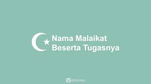 10 Nama Malaikat Beserta Tugasnya Yuksinau