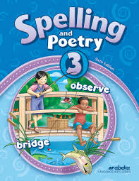 We have worksheets for words with the aw, au, ar, er, gh, ght, ir, oo, or, ur, oi, oy, ow, ou, ew, ue patters as well as worksheets that focus on. Spelling And Poetry 3 Abeka 3rd Grade 3 Spelling And Poetry Student Work Book Abeka Amazon Com Books