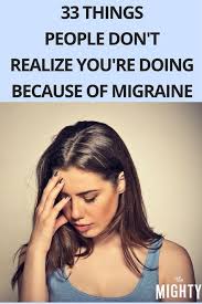 33 Things People Don T Realize You Re Doing Because Of Migraine Migraines Remedies Headache Prevention Natural Headache Remedies