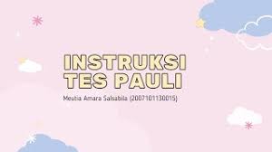 Maybe you would like to learn more about one of these? Instruksi Tes Pauli Youtube