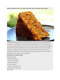 Satu lagi kek kegemaran ramai yang diolah ke versi kek mikro 5 minit tidak lain dan tidak bukan, kek carrot. Resepi Kek Carrot Paling Sedap Resepikek Camored Com