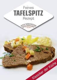 Tafelspitz Rezept Vom Feinsten Aus Meinem Kochtopf Tafelspitz Rezept Tafelspitz Tafelspitz Mit Meerrettichsosse
