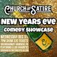 Church of Satire New Years Eve Showcase event image
